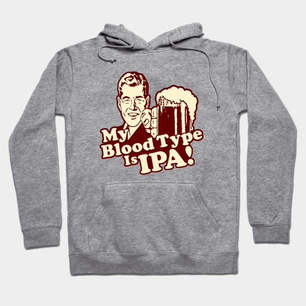 My Blood Type is IPA Hoodie by AngryMongoAff